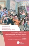 Katherine Aske et Kimberley Page-Jones - La sociabilité en France et en Grande-Bretagne au Siècle des Lumières - L'insociable sociabilité. Résistances et résilience.