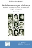 Hélène Gutkowski - De la France occupée à la Pampa - Volume I, Mémoires entrelacées de trente survivants juifs émigrés en Argentine.