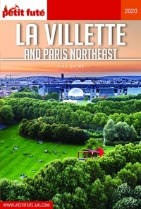 Dominique Auzias et Jean-Paul Labourdette - LA VILLETTE AND PARIS NORTHEAST 2020 Carnet Petit Futé.