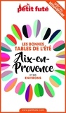 Dominique Auzias et Jean-Paul Labourdette - BONNES TABLES AIX-EN-PROVENCE 2020 Petit Futé.