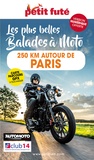  Petit Futé - Petit Futé Les plus belles balades à moto 250 km autour de Paris.