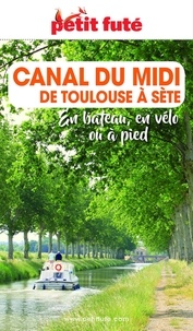 Dominique Auzias et Jean-Paul Labourdette - CANAL DU MIDI 2022/2023 Petit Futé.