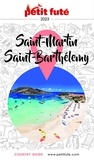 Dominique Auzias et Jean-Paul Labourdette - SAINT-MARTIN - SAINT-BARTHÉLEMY 2022/2023 Petit Futé.