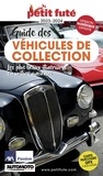  Petit Futé - Petit fûté Guide des véhicules de collection.