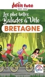 Dominique Auzias et Jean-Paul Labourdette - BALADES À VÉLO BRETAGNE 2023 Petit Futé.