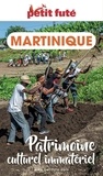 Dominique Auzias et Jean-Paul Labourdette - PATRIMOINE CULTUREL IMMATERIEL DE LA MARTINIQUE 2023/2024 Petit Futé.