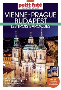  Petit Futé - Vienne, Prague, Budapest - Les trois baroques.