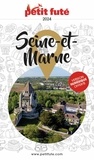 D. / labourdette j. & alter Auzias - Guide Seine-et-Marne 2024 Petit Futé.