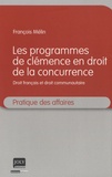François Mélin - Les programmes de clémence en droit de la concurrence.