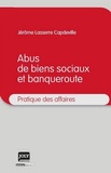 Jérôme Lasserre Capdeville - Abus de biens sociaux et banqueroute.
