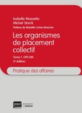 Isabelle Riassetto et Michel Storck - Les organismes de placement collectif - Tome 1 OCPVM.