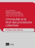Adeline Cerati-Gauthier et Vincent Perruchot-Triboulet - L'immeuble et le droit des procédures collectives.