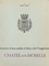 André Jannor et J. M. Dumont - Histoire d'une noble et fière cité vosgienne : Châtel-sur-Moselle.