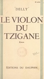  Delly - Le violon du Tzigane.