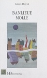 Gilles Dauvé et Claude Foenet - Banlieue molle.