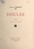 Charles Grimaldi et Noël Santon - Houles.