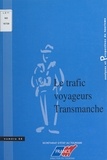 Céline Alia et  Secrétariat d'Etat au Tourisme - Évolution du trafic voyageurs sur le Transmanche.