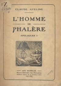 Claude Aveline - L'homme de Phalère - Apologues I.