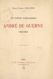 Ernest Seillière - Un poète parnassien, André de Guerne (1853-1912).