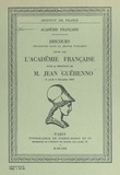Jacques Chastenet et Jean Guéhenno - Discours pour la réception de M. Jean Guéhenno le 6 décembre 1962.