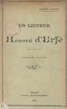André Chagny - Un ligueur, Honoré d'Urfé.