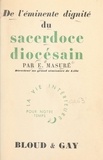 Eugène Masure - De l'éminente dignité du sacerdoce diocésain.