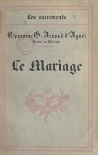 Gustave Arnaud d'Agnel - Le mariage.