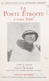 Pierre Trahard et Rene Doumic - La porte étroite, d'André Gide.