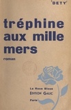 Luc Dety - Tréphine aux mille mers (1).