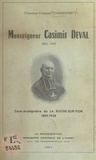 Constant Charpentier - Monseigneur Casimir Deval, 1852-1939 - Curé-archiprêtre de La Roche-sur-Yon, 1895-1938.