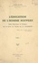 André Ravier - L'éducation de l'homme nouveau (1) - Essai historique et critique sur le livre de l'Émile de J.-J. Rousseau.