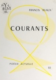 Francis Ruaux et Jean Poilvet le Guenn - Courants.