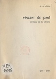G.-O. Duvic - Vincent de Paul - Ministre de la charité.