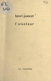 Henri Poncet - L'oiseleur.