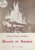 Jean-Marie Andral et P. Wirth - Braises de sorbier - Contes et récits d'Auvergne.