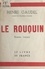Henri Gaudel - Le rouquin - Roman lorrain.