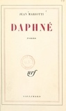 Jean Mariotti - Daphné.