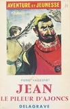 Pierre Vallespir et Gilbert L'Héritier - Jean, le pileur d'ajoncs et autres contes.