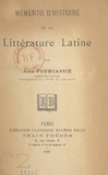 Jean Fourcassié - Mémento d'histoire de la littérature latine.