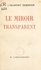 Victor-Henry Debidour - Le miroir transparent.
