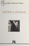 Madeleine Degiovanni Rouanet - Lettre à Myriam.