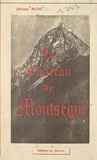 Philippe Sicre et M. Gadal - Le château de Montségur.