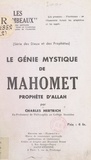 Charles Hertrich et Raymond Durot - Le génie mystique de Mahomet, prophète d'Allah.