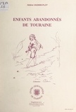Hélène Vagnini-Plot - Enfants abandonnés de Touraine.