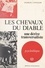 Georges Lapassade et Jean-Michel Palmier - Les chevaux du diable - Une dérive transversaliste.