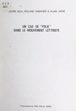Isidore Isou et Roland Sabatier - Un cas de "folie" dans le mouvement lettriste.