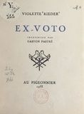 Violette Rieder et Gaston Pastré - Ex-voto.