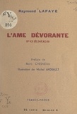 Raymond Lafaye et Michel Andrault - L'âme dévorante.