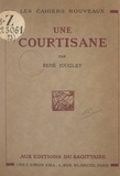 René Jouglet - Une courtisane.
