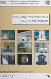  Pôle pluridisciplinaire Ville- et Philippe Fleury - Reconstitution virtuelle de la Rome antique.